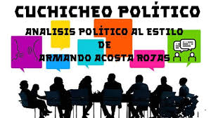 CUCHICHEO POLITICO