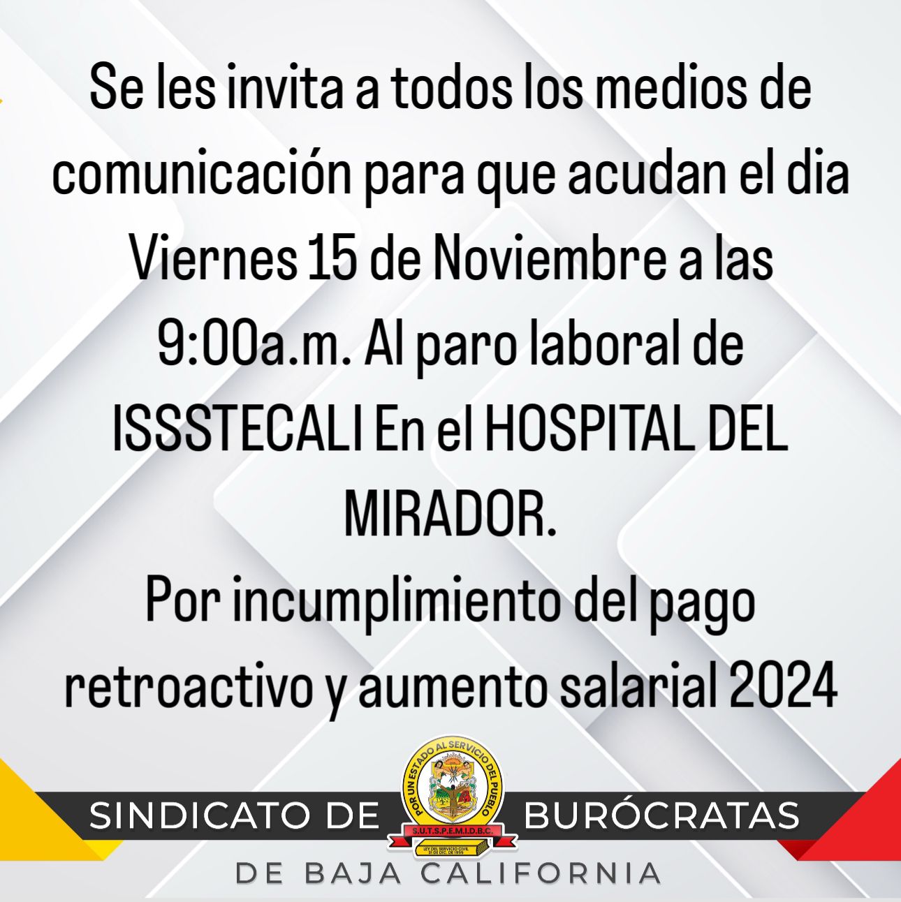 SINDICATO DE BURÓCRATAS INICIA LA LUCHA CONTRA LAS REFORMAS A LA LEY DEL ISSSTECALI DE MARINA DEL PILAR ÁVILA