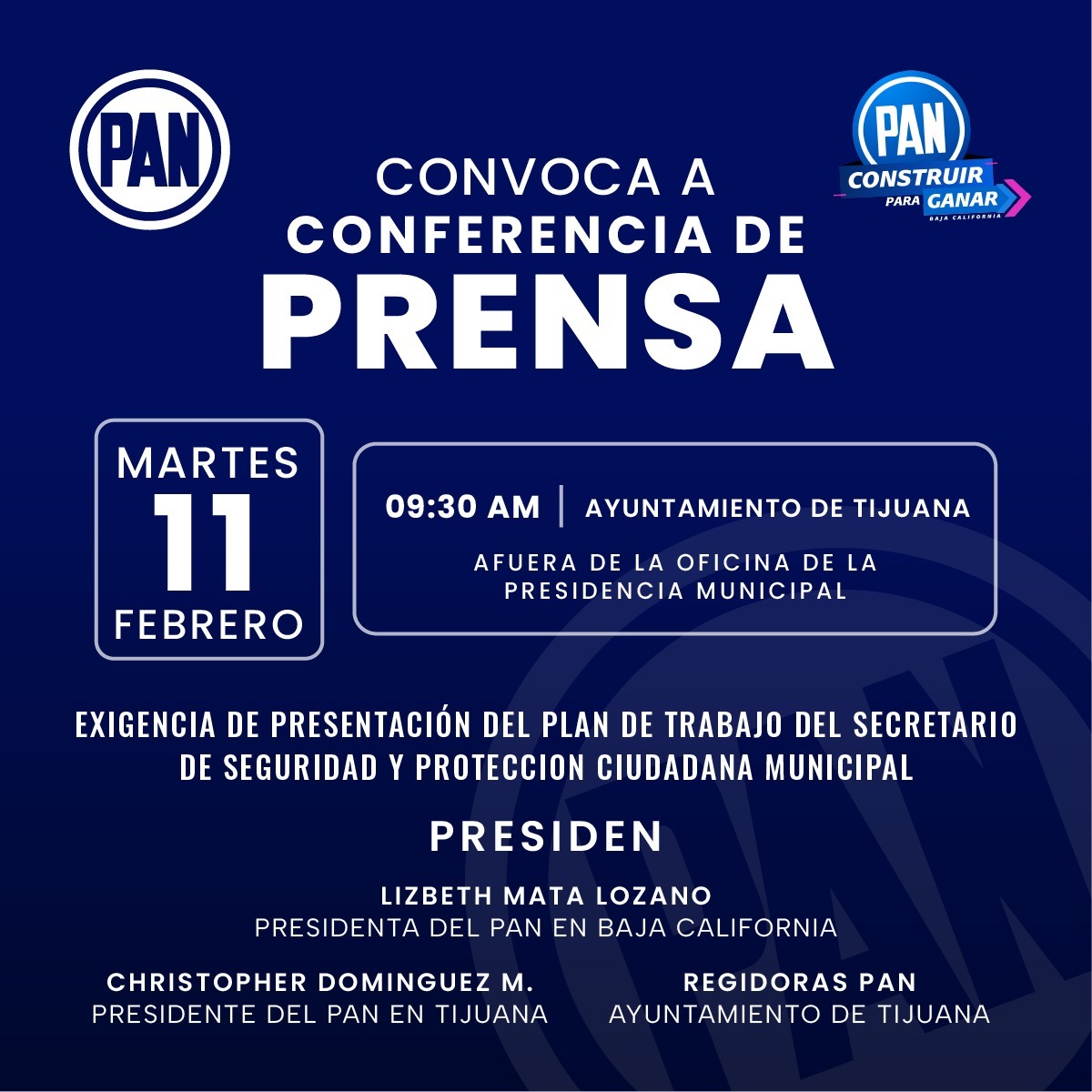 EL PARTIDO ACCIÓN NACIONAL (PAN) DE BAJA CALIFORNIA SE PONE LAS “PILAS”EXIGE HOY EN UNA “BANQUETERA” EL PLAN DE TRABAJO DEL SECRETARIO DE SEGURIDAD Y PROTECCIÓN CIUDADANA