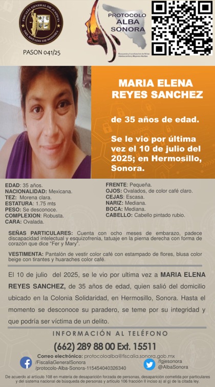 SE SOLICITA LA AYUDA DEL PÚBLICO PARA DAR CON EL PARADERO DE MARÍA ELENA REYES SÁNCHEZ ,QUIEN DESAPARECÓ EN HERMOSILLO EL PASDO 10 DE JULIO