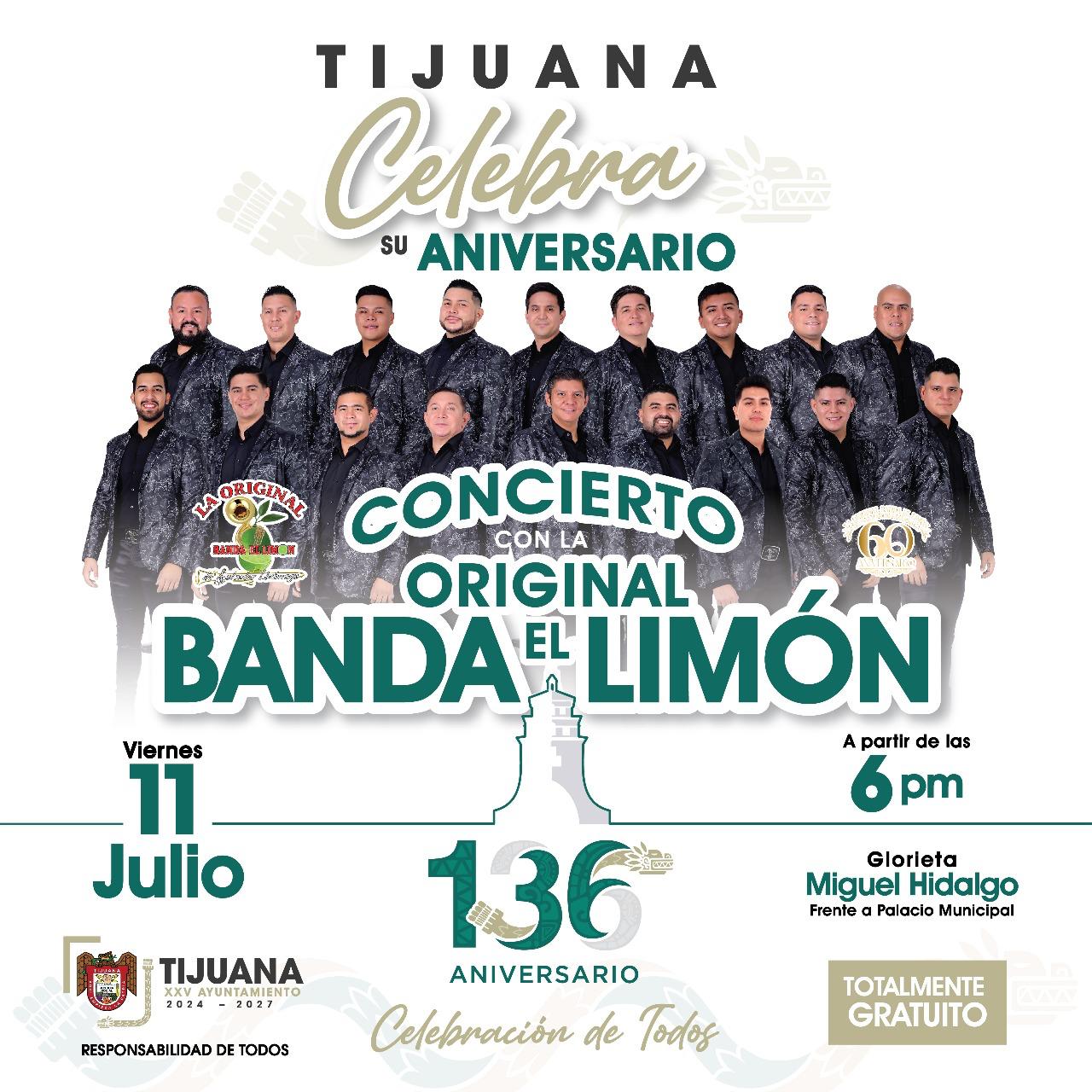 Invita Gobierno Municipal al concierto conmemorativo por el 136 aniversario de Tijuana con La Original Banda El Limón
