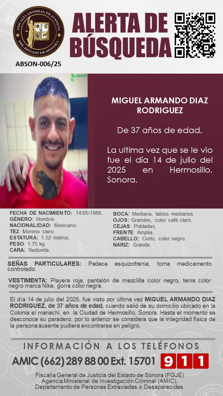 SE SOLICITA EL APOYO DEL PÚBLICO PARA DAR CON EL PARADERO DE MIGUEL ARMANDO DÍAZ RODRÍGUEZ DESAPARECIDO EN HERMOSILLO