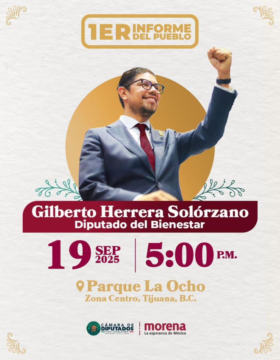 EL DIPUTADO FEDERAL GILBERTO HERRERA, RENDIRÁ SU PRIMER INFORME
