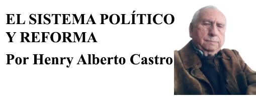 EL SISTEMA POLÍTICO Y REFORMA