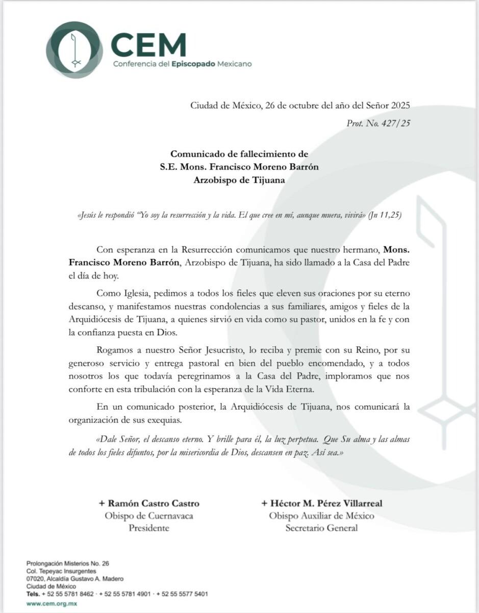 COMUNICADO DEL EPISCOPADO MEXICANO EN RELACIÓN AL FALLECIMIENTODEL ARZOBISPO DE TIJUANA MONSEÑOR FRANCISCO MORENO BARRÓN
