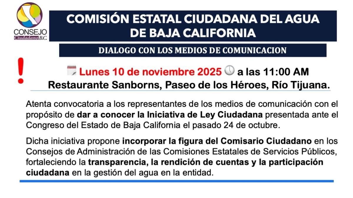 LA COMISIÓN CIUDADANA DEL AGUA PRESENTARÁ A LOS MEDIOS DE COMUNICACIÓN LA LEY CIUDADANA DEL AGUA QUE PRESENTÓ AL CONGRESO LOCAL