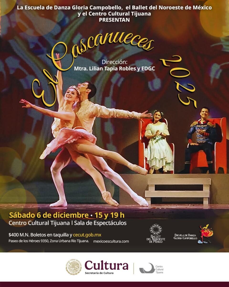 LA ESCUELA DE DANZA GLORIA CAMPOBELLO PRESENTA EL CLÁSICO NAVIDEÑO EL CASCANUECES EL SÁBADO 6 EN EL CENTRO CULTURAL TIJUANA