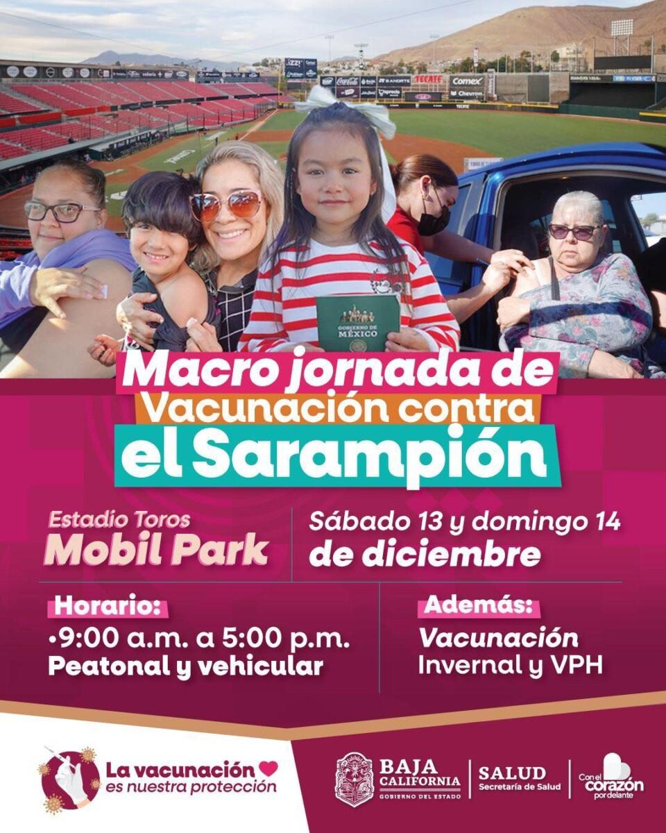 GOBIERNO DE MARINA DEL PILAR CONTIENE BROTE DE SARAMPIÓN Y CONVOCA A MACRO JORNADA DE VACUNACIÓN EN TIJUANA Y ENSENADA