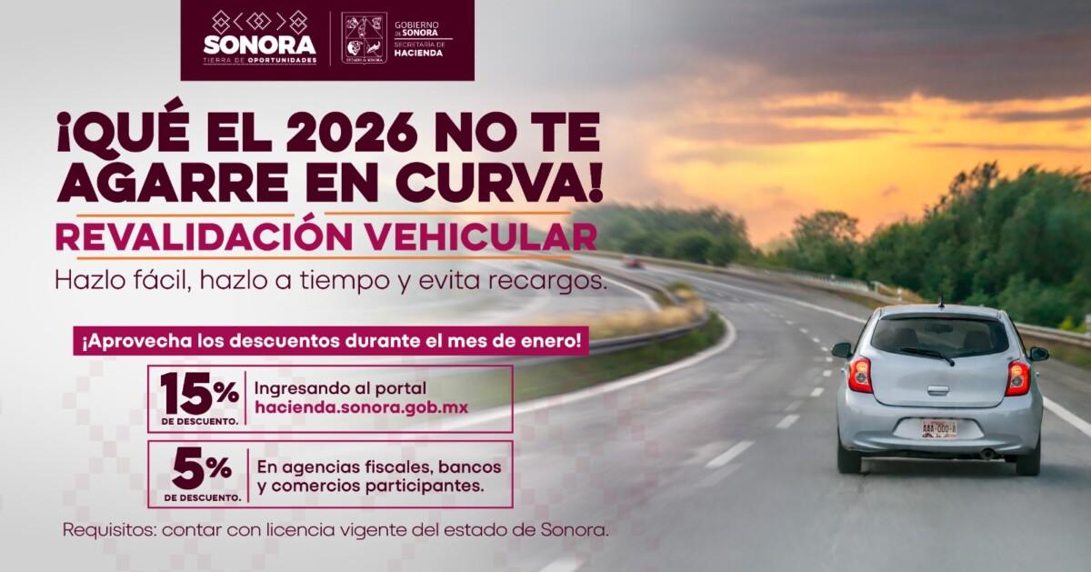 Gobierno de Sonora otorga descuentos por pronto pago en revalidación vehicular 2026