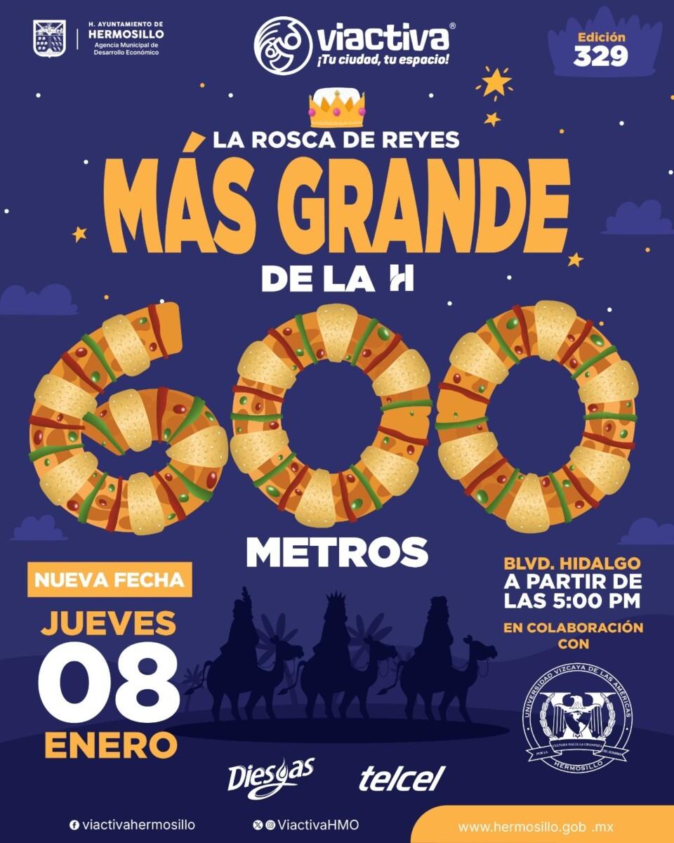 El municipio de hermosillo fijo nueva nueva fecha para la Rosca Más Grande, es el jueves