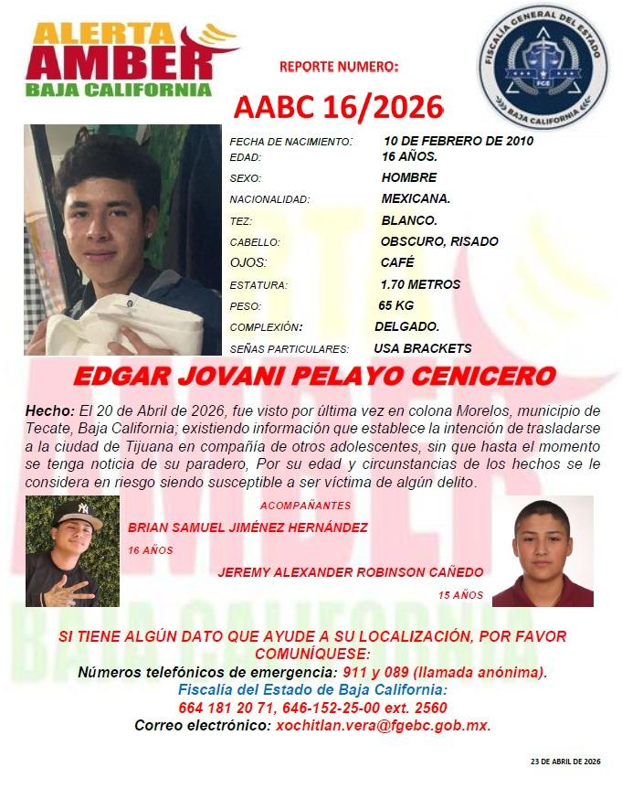 ALERTA AMBER BAJA CALIFORNIA BRIAN SAMUEL JIMÉNEZ HERNÁNDEZ, JEREMY ALEXANDER ROBISON CAÑEDO Y EDGAR JOVANI PELAYO CENICEROS