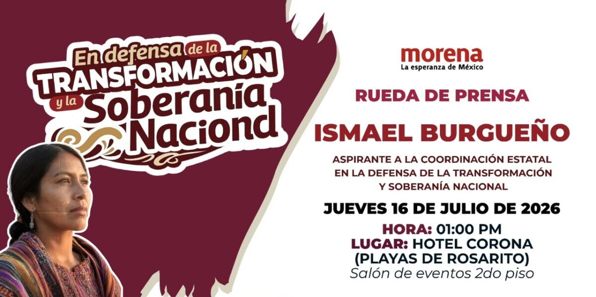 ISMAEL BURGUEÑO RUÍZ TIENE ACTIVIDADES HOY EN PLAYAS DE ROSARITO