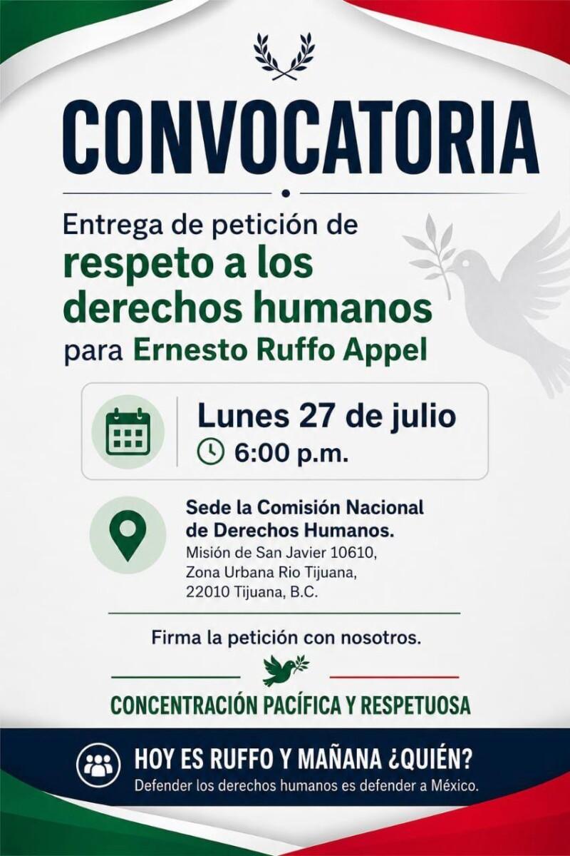 HOY MANIFESTACIÓN CIUDADANA PARA EXIGIR RESPETO A LOS DERECHOS HUMANOS DE ERNESTO RUFFO APPEL