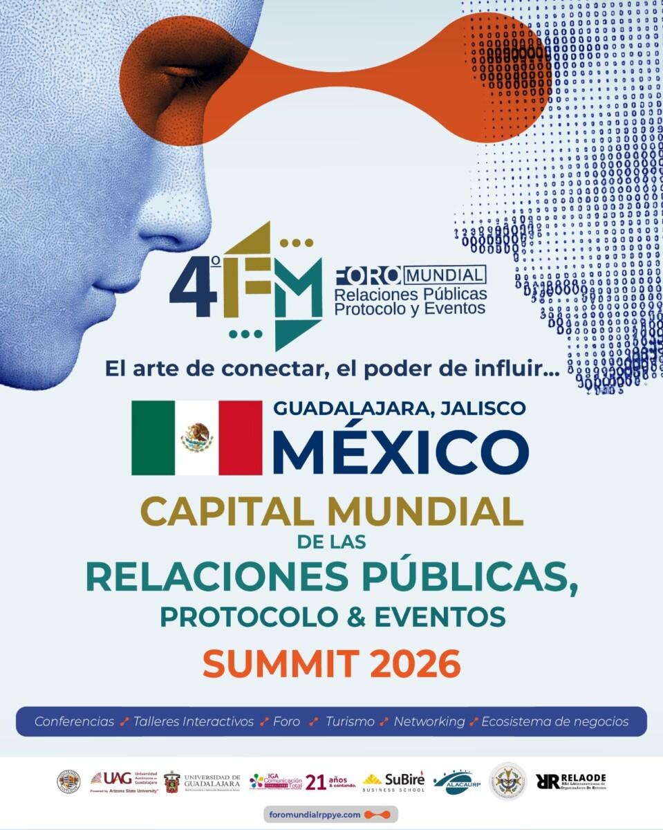 MÉXICO, CAPITAL MUNDIAL DE LAS RRPP, PROTOCOLO Y EVENTOS
