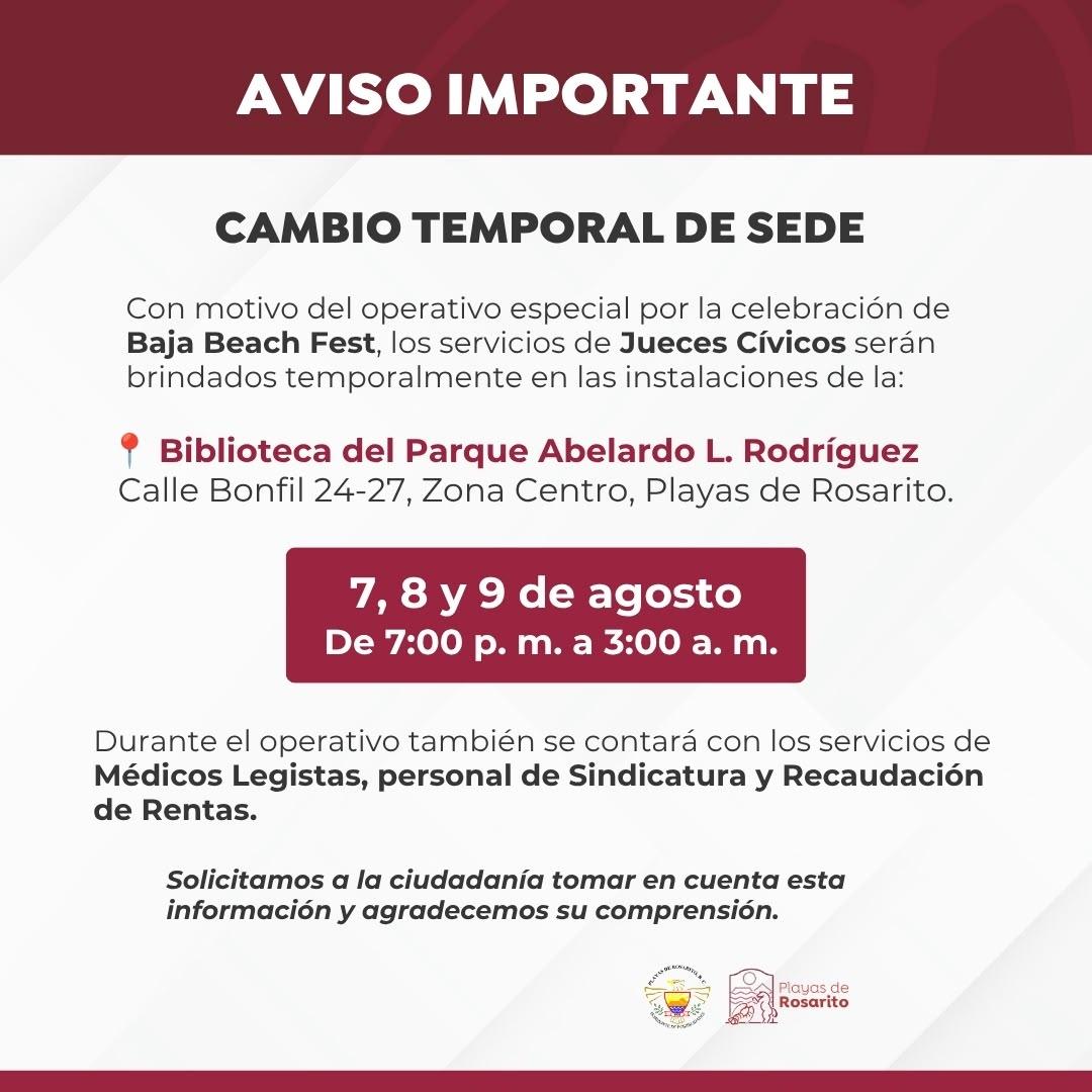 Gobierno de Playas de Rosarito informa ubicación temporal de los servicios de Justicia Cívica durante el Baja Beach Fest 2026